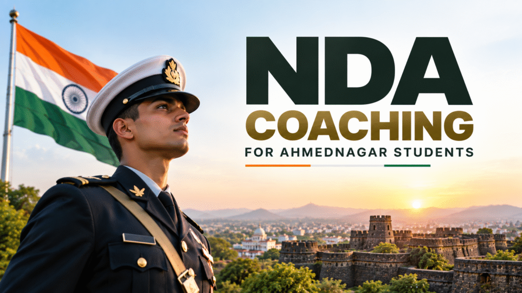 NDA Coaching for Ahmednagar Students